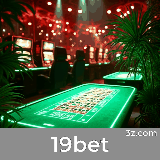 19bet: Aproveite Bônus e Ofertas Exclusivas